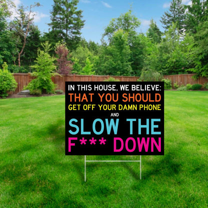 In this house we believe yard sign (Clean)